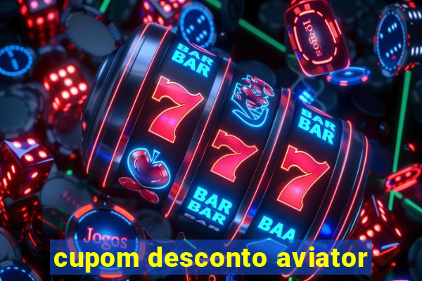 cupom desconto aviator